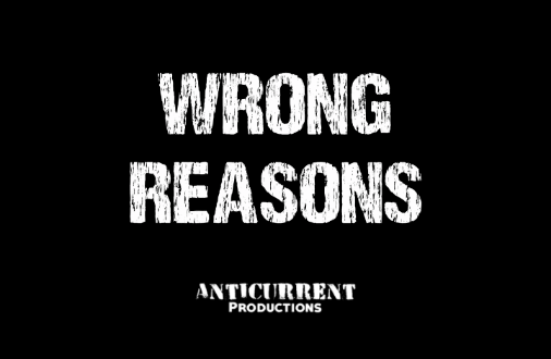 Wrong Reasons SEMKHOR, Antricurrent Productions & Kevin Smith
